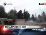 Sınıra Mayın Döşediler