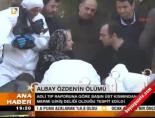 Albay Özden'in ölümü online video izle