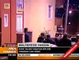 Maltepe'de yangın: 1 ölü