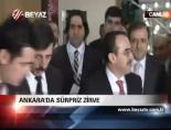 bekir bozdag - Ankara'da sürpriz zirve Videosu