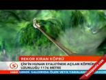 Rekor kıran köprü