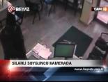 Silahlı soyguncular kamerada