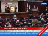 turk lirasi - Başbakan'dan TL'nin Simgesine Tam Not Videosu