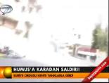 Humus'a karadan saldırı