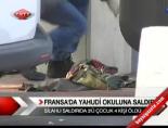 Fransa'da Yahudi okuluna saldırı online video izle