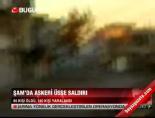 Şam'da askeri üsse saldırı online video izle
