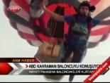 sicak hava balonu - Abd Kahraman Baloncuyu Konuşuyor Videosu