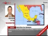 meksika - Meksika'da Deprem Videosu