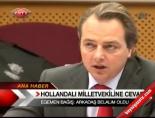 hollanda - Hollandalı Milletvekiline Cevap Videosu