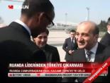 Ruanda Cumhurbaşkanı  Türkye'de online video izle