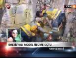 brezilya - Brezilyalı Model Ölüme Uçtu Videosu