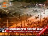 yorgo papandreu - Dolmabahçe'de 'sürpriz'  konuk Videosu