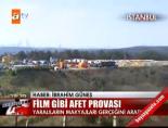 Film gibi afet provası