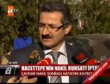 sevket cavdar - Hacettepe'ye 'nakil' yasağı Videosu