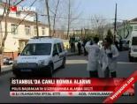 bomba ihbari - İstanbul'da canlı bomba alarmı Videosu