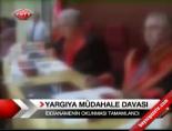 yargiya mudahale - Yargıya Müdahale Davası Videosu