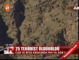 cudi dagi - 25 terörist öldürüldü Videosu