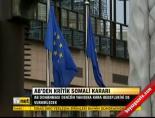 avrupa birligi - AB'den kritik Somali kararı Videosu