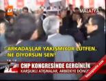 chp kongresi - CHP kongresinde olay Videosu
