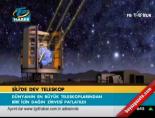 dev teleskop - Şili'de dev teleskop Videosu