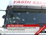 tir soforu - Bir Türk daha öldü Haberi  Videosu