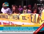 atina - Yunanistan'da çatışma Haberi  Videosu