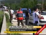 Çillioğlu'nun şüpheli ölümü online video izle