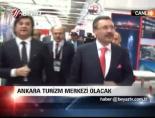 Ankara Turizm Merkezi Olacak online video izle