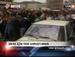 zaman asimi - Sivas için yeni soruşturma Videosu