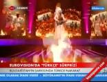 Eurovısıon'da 'Türkçe' Sürprizi online video izle