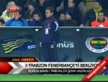 Trabzon Fenerbahçe'yi bekliyor Haberi 