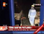 Türkü Bar'da patlama! Haberi 