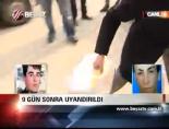 cengiz gul - 9 Gün Sonra Uyandırıldı Videosu
