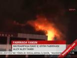 Bayrampaşa'da fabrika yangını online video izle