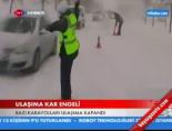 Ulaşıma Kar Engeli