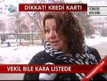 Vekil Bile Kara Listede