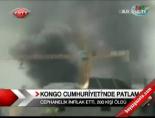 muhimmat patlamasi - Kongo Cumhuriyeti'nde patlama Videosu