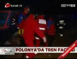 polonya - Polonya'da tren faciası Videosu