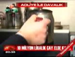 caglayan adliyesi - 10 milyon liralık çay elde kaldı Videosu