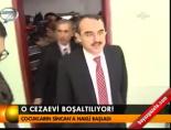 O cezaevi boşaltılıyor!