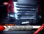 Antalya'da Feci Kaza online video izle