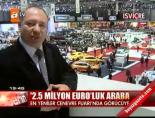 '2.5 milyon Euro'luk araba online video izle