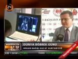 dunya bobrek gunu - Dünya böbrek günü Videosu