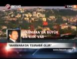 marmara denizi - 'Marmara'da Tsunami Olur' Videosu