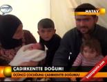 Çadırkentte doğum!