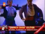 carmen show - ''Carmen Show'' geliyor Videosu