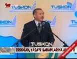 tuskon - Erdoğan, yasayı işadamlarına anlattı Videosu