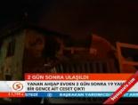 2 gün sonra ulaşıldı