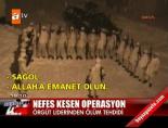 teror operasyonu - O nefes kesen operasyondan görüntüler Videosu