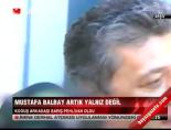 baris pehlivan - Mustafa Balbay artık yalnız değil Videosu